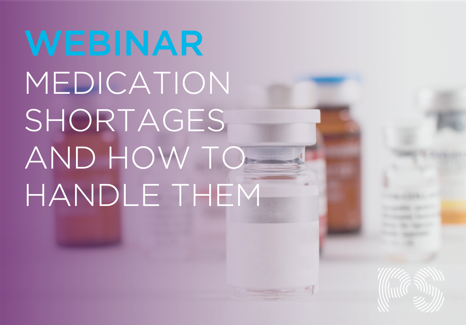 Medication Shortages and How to Handle Them Progressive Surgical